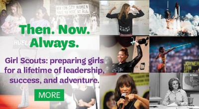 Girl Scouts prepares girls for a lifetime of leadership, success and adventure. Girl Scouts prepares girls for a lifetime of leadership, success and adventure.